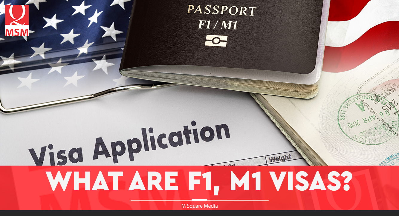what are f1 m1 visas banner