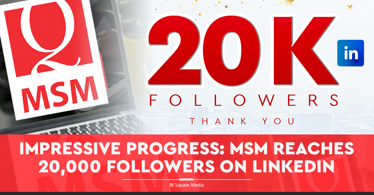 MSM Reaches 20,000 Followers on LinkedIn