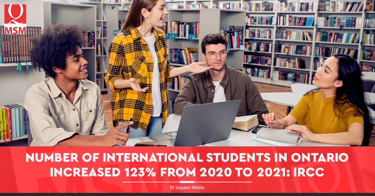 Number Of International Students In Ontario Increased 123% From 2020 To ...