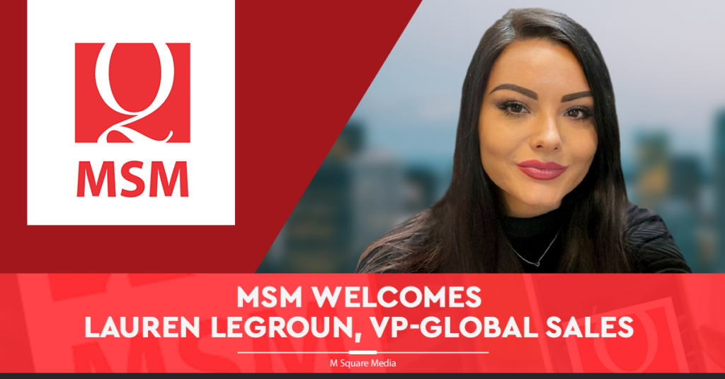MSM Welcomes Lauren Legroun VP Global Sales