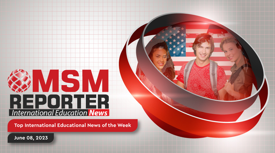 US to prioritize int’l student visas, CA favors family reunification, and more in this week’s MSM Reporter